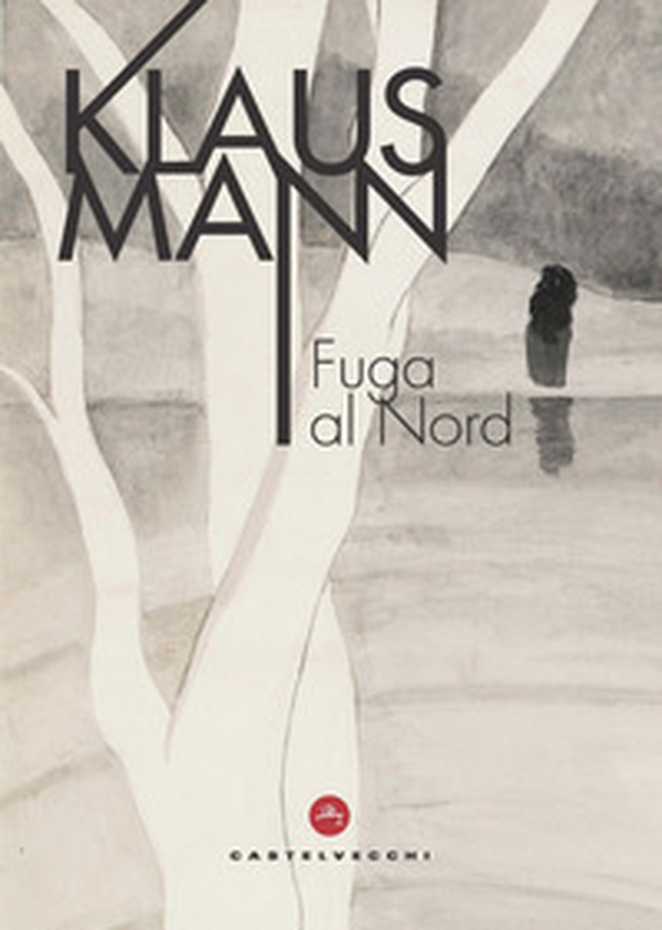 Fuga al Nord - Librerie.coop Fuga al Nord - Librerie.coop