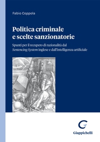 Politica criminale e scelte sanzionatorie - e-Book - Librerie.coop