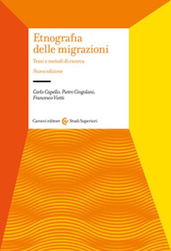 Etnografia delle migrazioni. Temi e metodi di ricerca - Librerie.coop Etnografia delle migrazioni. Temi e metodi di ricerca - Librerie.coop