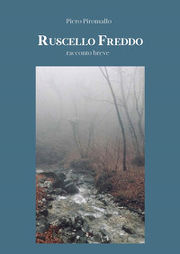 Ruscello freddo - Librerie.coop Ruscello freddo - Librerie.coop