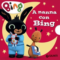 A nanna con Bing - Librerie.coop A nanna con Bing - Librerie.coop
