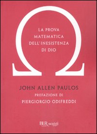 La prova matematica dell'inesistenza di Dio - Librerie.coop La prova matematica dell'inesistenza di Dio - Librerie.coop