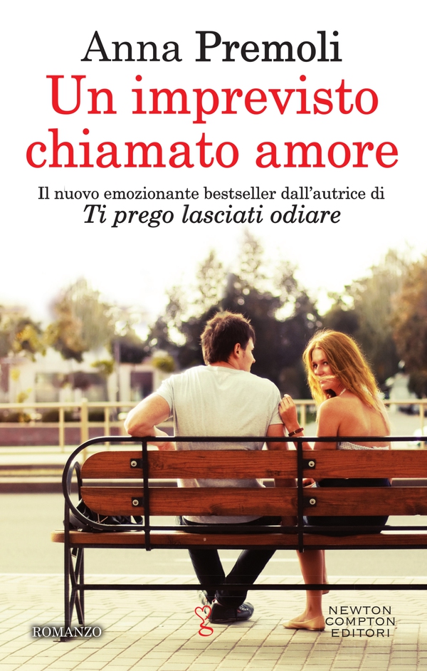 Un imprevisto chiamato amore - Librerie.coop Un imprevisto chiamato amore - Librerie.coop