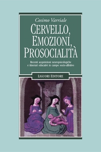 Cervello, emozioni, prosocialità - Librerie.coop Cervello, emozioni, prosocialità - Librerie.coop