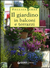 Il giardino in balconi e terrazzi - Librerie.coop Il giardino in balconi e terrazzi - Librerie.coop