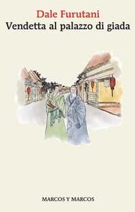 Vendetta al palazzo di giada - Librerie.coop