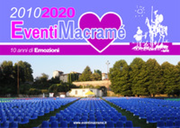 2010/2020 EventiMacramé. Dieci anni di emozioni - Librerie.coop 2010/2020 EventiMacramé. Dieci anni di emozioni - Librerie.coop
