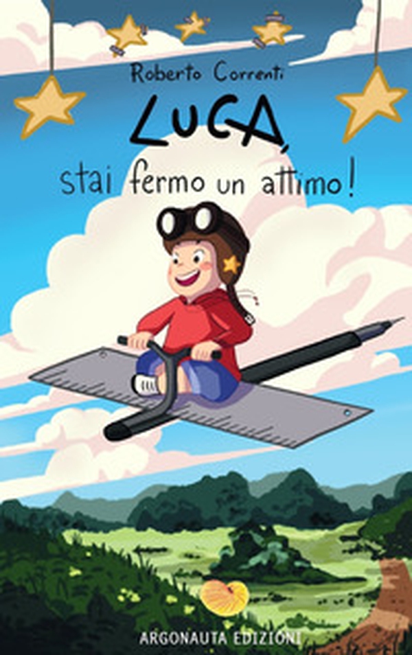 Luca, stai fermo un attimo! - Librerie.coop Luca, stai fermo un attimo! - Librerie.coop