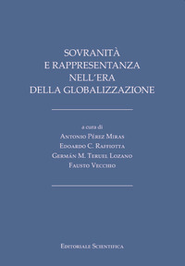 Sovranità e rappresentanza nell'era della globalizzazione - Librerie.coop Sovranità e rappresentanza nell'era della globalizzazione - Librerie.coop