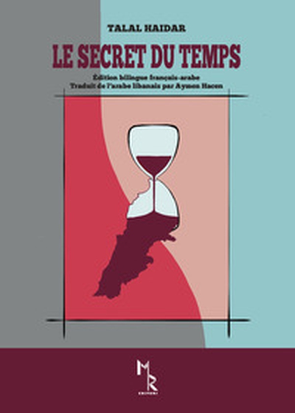 Le secret du temps. Ediz. francese e araba - Librerie.coop