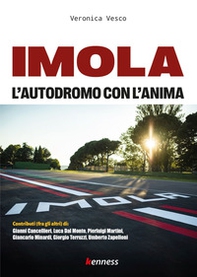 Imola. L'autodromo con l'anima - Librerie.coop