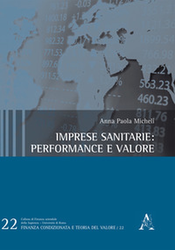 Imprese sanitarie: performance e valore - Librerie.coop Imprese sanitarie: performance e valore - Librerie.coop
