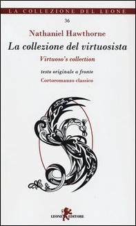 La collezione del virtuosista. Testo originale a fronte - Librerie.coop