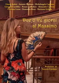 Due o tre giorni al Massimo - Librerie.coop Due o tre giorni al Massimo - Librerie.coop