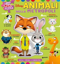 Animali nella metropoli. Gioca e impara a conoscerli. Libro maxi puzzle - Librerie.coop