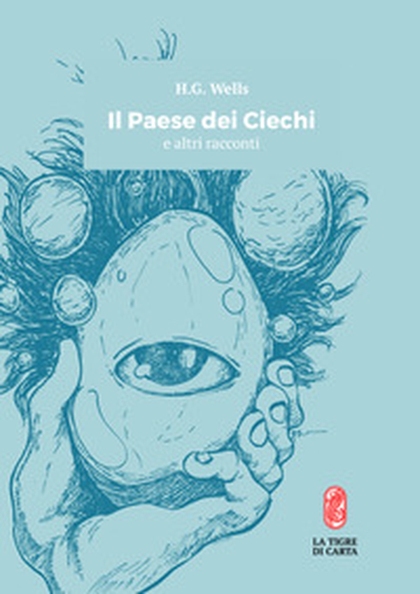 Il paese dei ciechi e altri racconti - Librerie.coop Il paese dei ciechi e altri racconti - Librerie.coop
