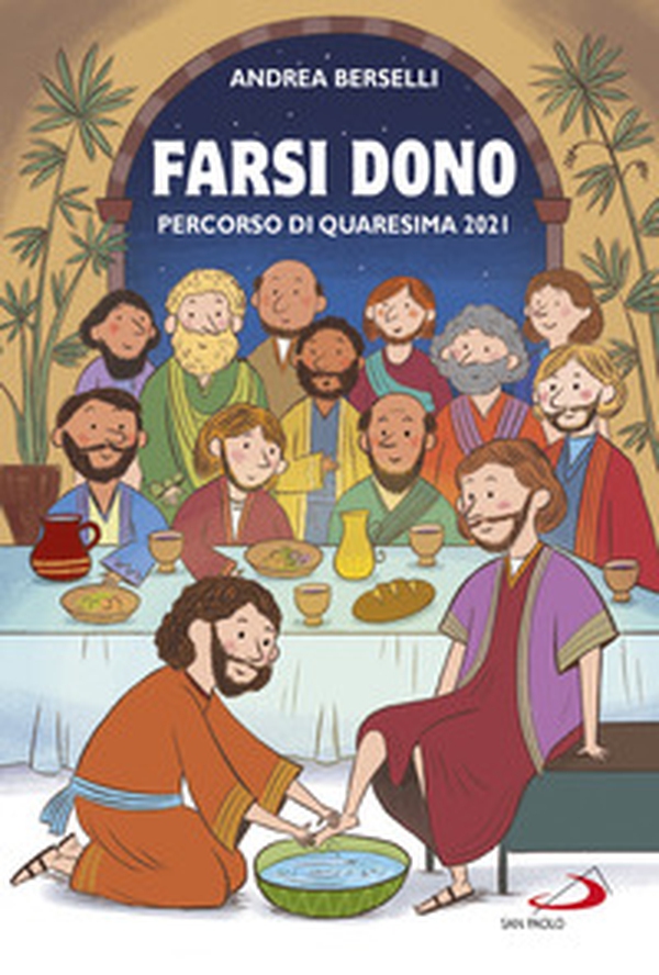 Farsi dono. Percorso di Quaresima 2021 - Librerie.coop Farsi dono. Percorso di Quaresima 2021 - Librerie.coop