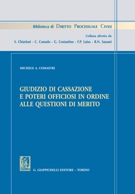 Giudizio di cassazione e poteri officiosi in ordine alle questioni di merito - Librerie.coop
