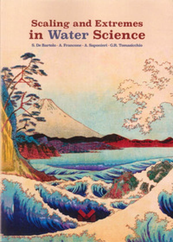 Scaling and extremes in Water Science - Librerie.coop Scaling and extremes in Water Science - Librerie.coop