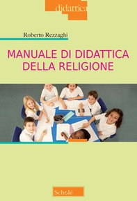 Manuale di didattica della religione - Librerie.coop