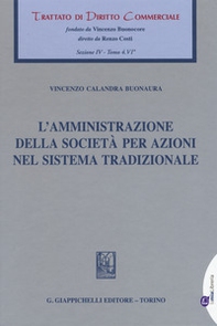 L'amministrazione della società per azioni nel sistema tradizionale - Librerie.coop L'amministrazione della società per azioni nel sistema tradizionale - Librerie.coop