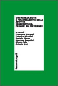 Organizzazione e pianificazione delle attività ecoturistiche: principi ed esperienze - Librerie.coop