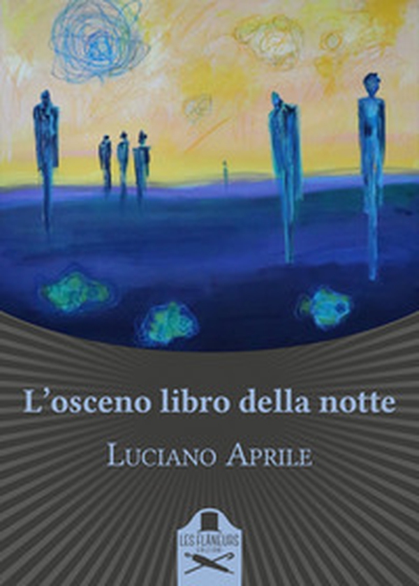 L'osceno libro della notte - Librerie.coop L'osceno libro della notte - Librerie.coop