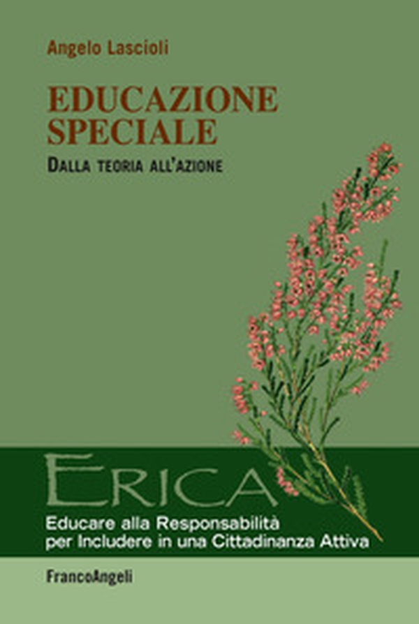 Educazione speciale. Dalla teoria all'azione - Librerie.coop Educazione speciale. Dalla teoria all'azione - Librerie.coop