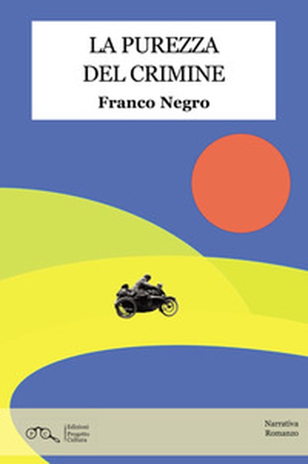 La purezza del crimine - Librerie.coop