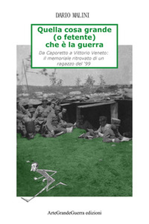 Quella cosa grande (o fetente) che è la guerra - Librerie.coop Quella cosa grande (o fetente) che è la guerra - Librerie.coop