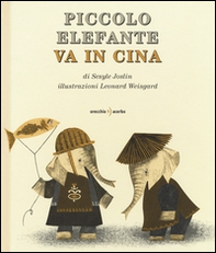 Piccolo Elefante va in Cina - Librerie.coop