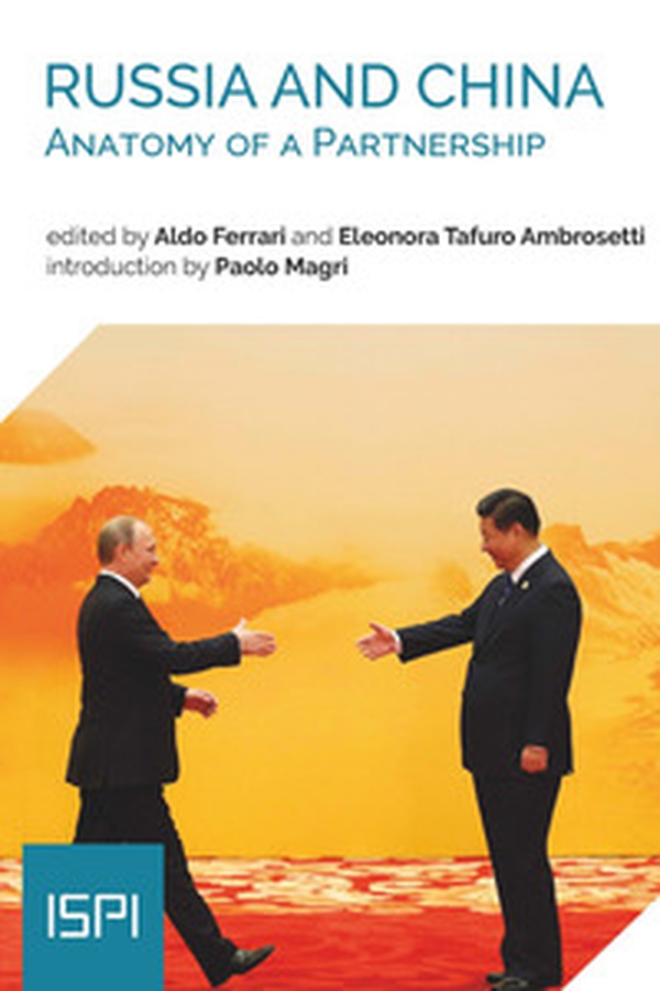 Russia and China. Anatomy of a partnership - Librerie.coop Russia and China. Anatomy of a partnership - Librerie.coop