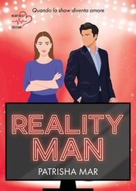 Reality man. Quando lo show diventa amore - Librerie.coop