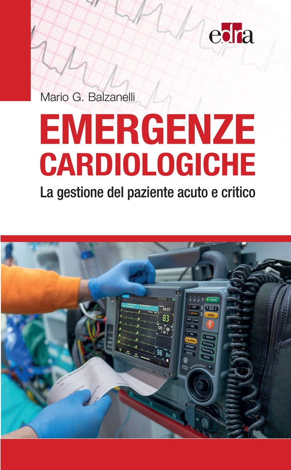 Emergenze cardiologiche - Librerie.coop Emergenze cardiologiche - Librerie.coop