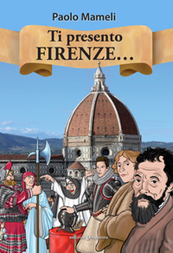 Ti presento Firenze... - Librerie.coop Ti presento Firenze... - Librerie.coop