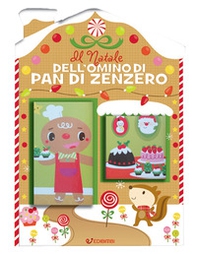 Il Natale dell'omino di pan di zenzero. Casette di Natale - Librerie.coop