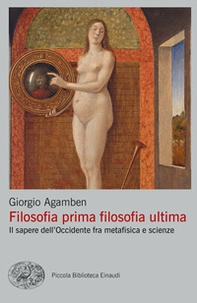 Filosofia prima filosofia ultima. Il sapere dell'Occidente fra metafisica e scienze - Librerie.coop Filosofia prima filosofia ultima. Il sapere dell'Occidente fra metafisica e scienze - Librerie.coop