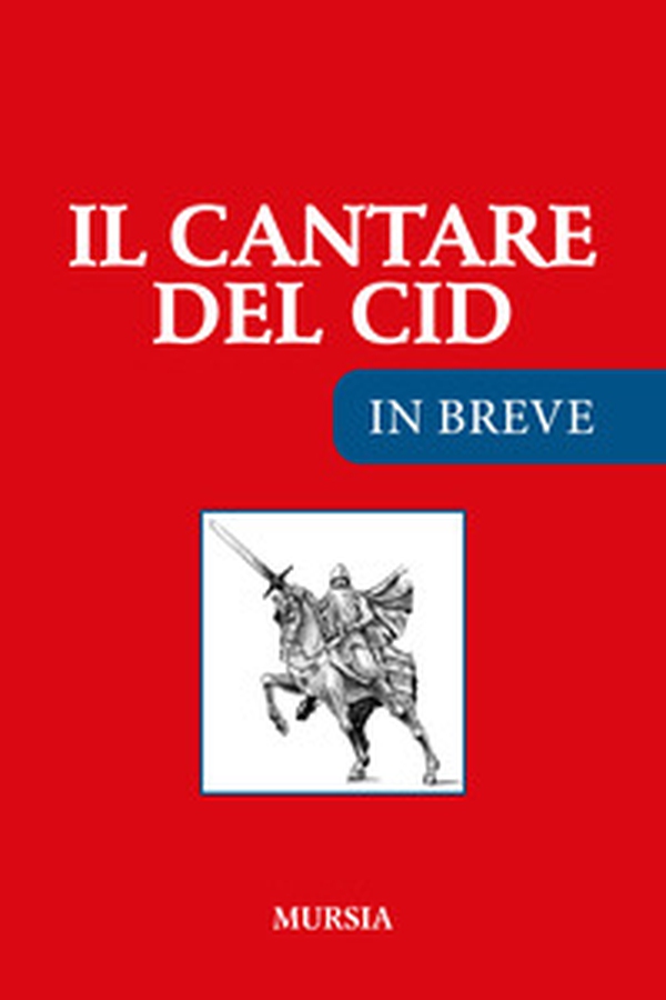 Il cantare del Cid - Librerie.coop Il cantare del Cid - Librerie.coop