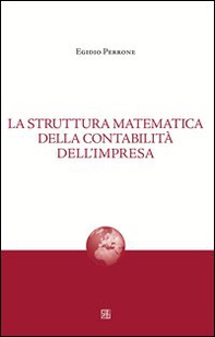 La struttura matematica della contabilità dell'impresa - Librerie.coop