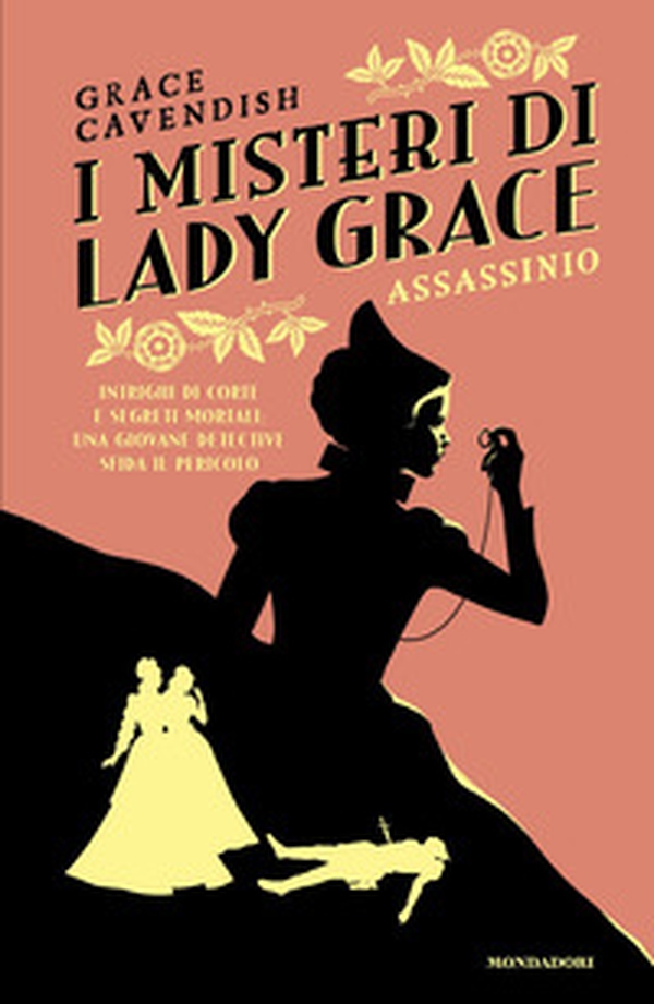 Assassinio. I misteri di Lady Grace - Librerie.coop