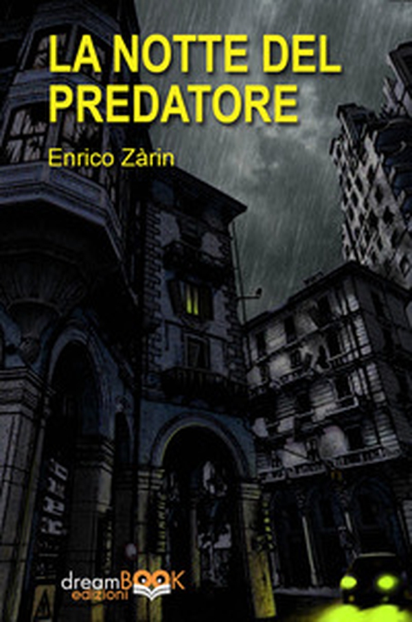 La notte del predatore - Librerie.coop La notte del predatore - Librerie.coop