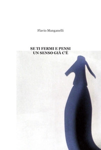 Se ti fermi e pensi un senso già c'è - Librerie.coop