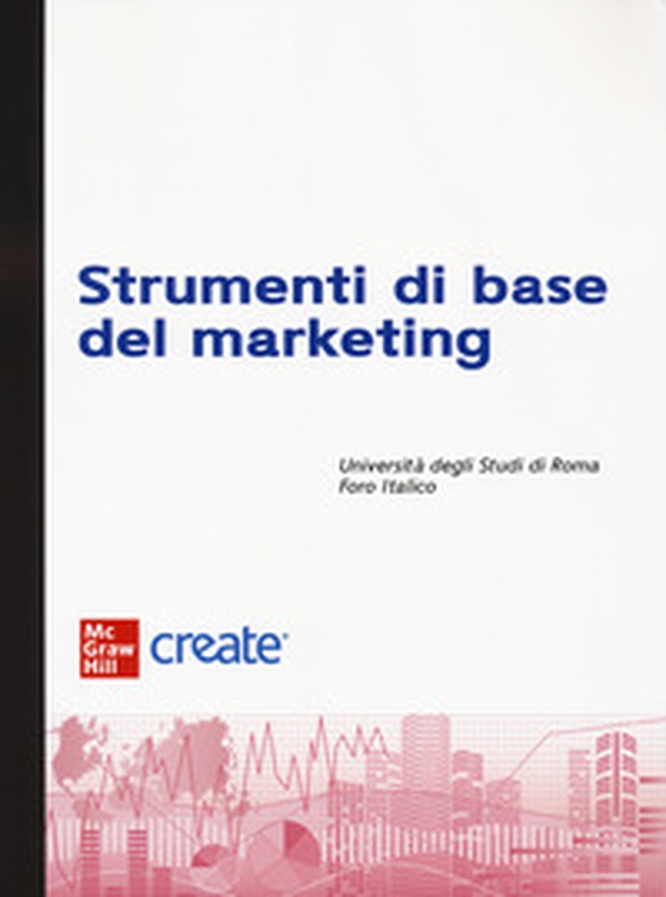 Strumenti di base del marketing - Librerie.coop Strumenti di base del marketing - Librerie.coop