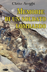 Memorie di un soldato lombardo - Librerie.coop