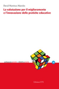 La valutazione per il miglioramento e l'innovazione delle pratiche educative - Librerie.coop La valutazione per il miglioramento e l'innovazione delle pratiche educative - Librerie.coop