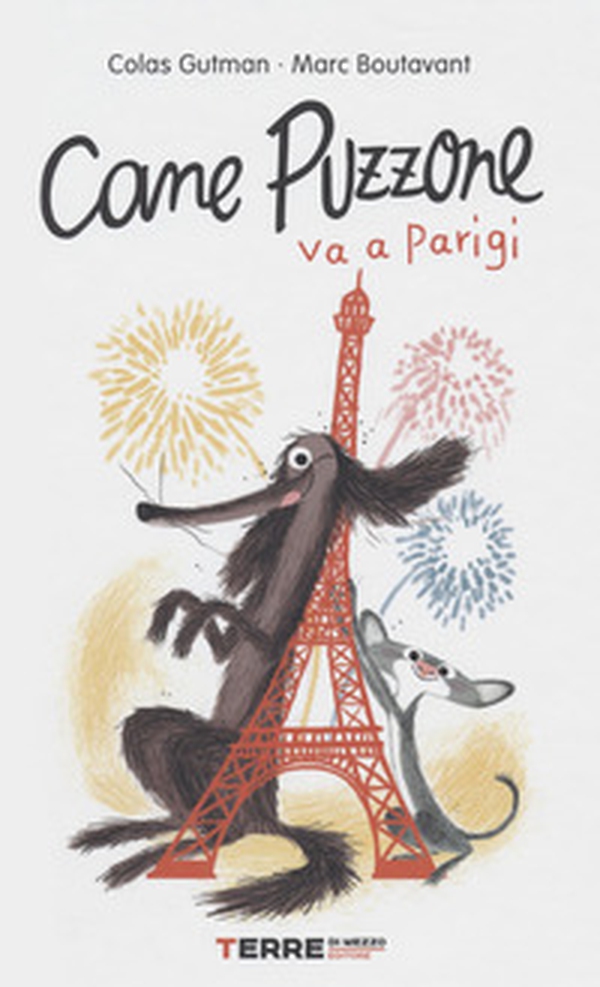 Cane Puzzone va Parigi - Librerie.coop Cane Puzzone va Parigi - Librerie.coop