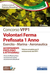 Concorso VFP1. Accertamenti psico-fisici e attitudinali. Volontari in ferma prefissata di 1 anno. Esercito, marina, aeronautica - Librerie.coop