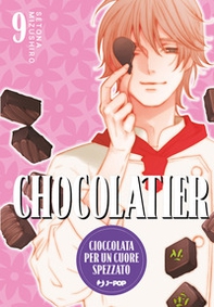 Chocolatier. Cioccolata per un cuore spezzato - Vol. 9 - Librerie.coop