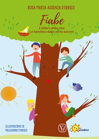 L'albero della vita-La bambina dagli occhi azzurri - Librerie.coop L'albero della vita-La bambina dagli occhi azzurri - Librerie.coop