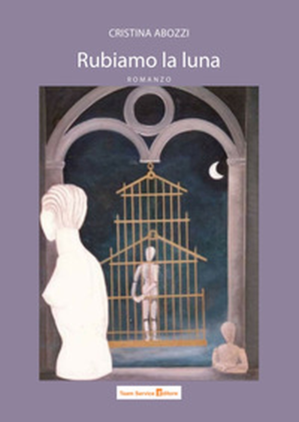 Rubiamo la luna - Librerie.coop Rubiamo la luna - Librerie.coop
